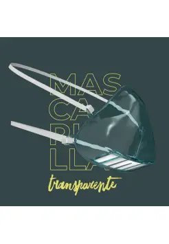 MASCARILLAS HIGINICAS REUTILIZABLES TRANSPARENTES, ESPECIAL PARA LECTURA LABIAL