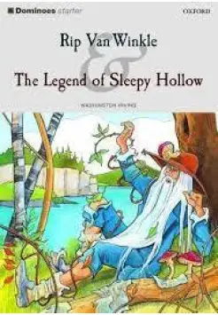 RIP VAN WINKLE. THE LEGEND OF SLEEPY HOLLOW