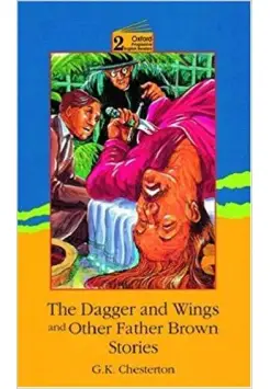 THE DAGGER AND WINGS AND OTHER FATHER BROWN STORIES