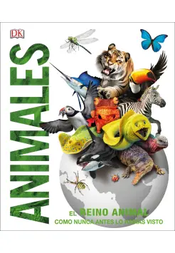 ANIMALES. EL REINO ANIMAL COMO NUNCA ANTES LO HABAS VISTO