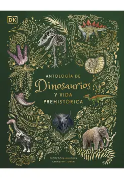 ANTOLOGA DE DINOSAURIOS Y VIDA PREHISTRICA