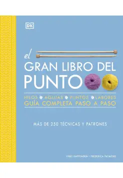 EL GRAN LIBRO DEL PUNTO. GUA COMPLETA PASO A PASO.