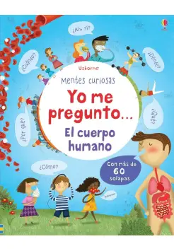 YO ME PREGUNTO...EL CUERPO HUMANO, LIBRO CON SOLAPAS