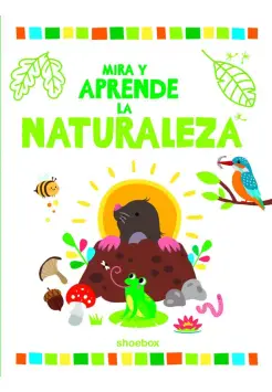 LA NATURALEZA (MIRA Y APRENDE)