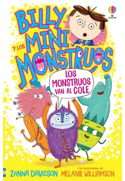 BILLY Y LOS MINIMONSTRUOS 2. LOS MONSTRUOS VAN AL COLE