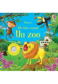 UN ZOO MI LIBRO SUENA!