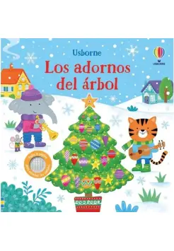 LOS ADORNOS DEL RBOL. LIBRO DE SONIDOS EN CARTON