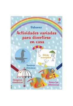 ACTIVIDADES VARIADAS PARA DIVERTIRSE EN CASA