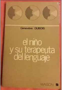 EL NIO Y SU TERAPEUTA DEL LENGUAJE