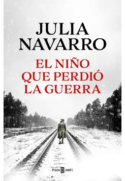 EL NIO QUE PERDI LA GUERRA