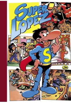 SUPER HUMOR SUPERLOPEZ 2. SEMANA MS LARGA