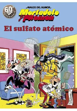 MAGOS DEL HUMOR, MORTADELO Y FILEMN 1. SULFATO ATMICO