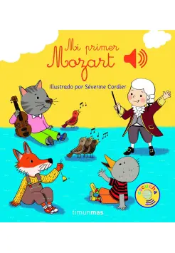 MI PRIMER MOZART. LIBRO MUSICAL Y DE CARTON