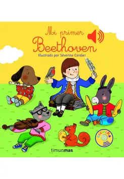 MI PRIMER BEETHOVEN. LIBRO MUSICAL Y DE CARTON