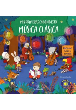 MIS PRIMERAS CANCIONES DE MSICA CLSICA. LIBRO MUSICAL Y DE CARTON