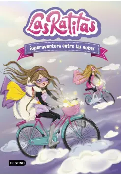 LAS RATITAS 4. SUPERAVENTURA ENTRE LAS NUBES