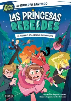 LAS PRINCESAS REBELDES 1. EL MISTERIO DE LA VIRGULINA