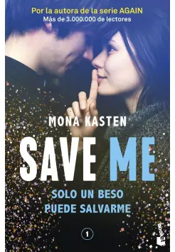 SAVE ME. SOLO UN BESO PUEDE SALVARME