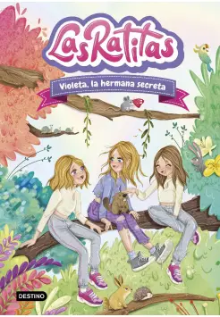 LAS RATITAS 12. VIOLETA, LA HERMANA SECRETA