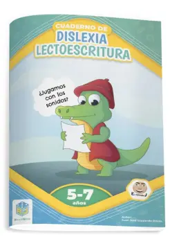 CUADERNO DE DISLEXIA Y LECTOESCRITURA. JUGAMOS CON LOS SONIDOS? 5-7 AOS