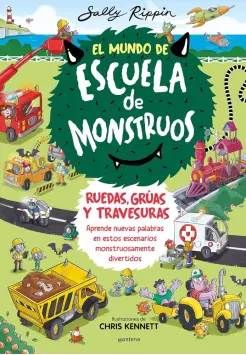 EL MUNDO DE ESCUELA DE MONSTRUOS 1. RUEDAS,GRAS Y TRAVESURAS. INCLUYE ACTIVIDADES!