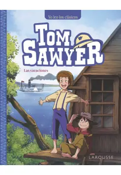 TOM SAWYER. LAS VACACIONES