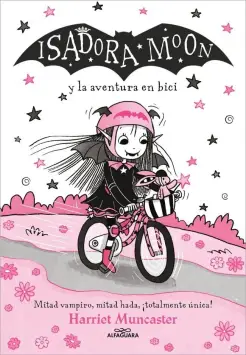 ISADORA MOON 14. ISADORA Y LA AVENTURA EN BICI