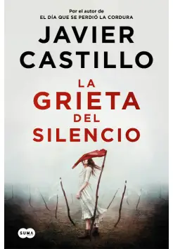 LA GRIETA DEL SILENCIO