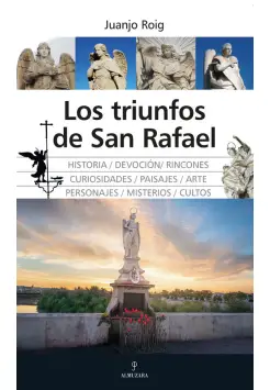 LOS TRIUNFOS DE SAN RAFAEL