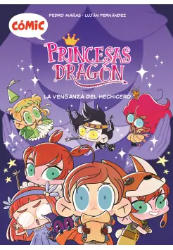 CMIC PRINCESAS DRAGN 1: LA VENGANZA DEL HECHICERO