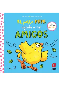 EL POLLO PEPE AYUDA A SUS AMIGOS