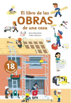 EL LIBRO DE  LAS OBRAS DE UNA CASA. LIBRO CON SOLAPAS Y DESPLEGABLE