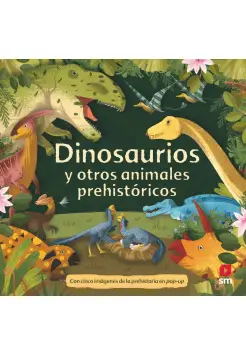 DINOSAURIOS Y OTROS ANIMALES PREHISTORICOS