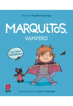 MARQUITOS 2. VAMPIRO. CUENTO EN MAYSCULA