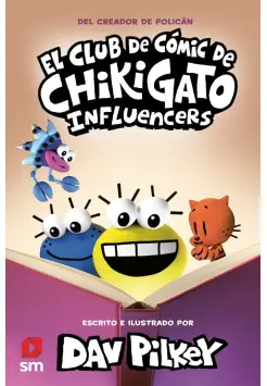 EL CLUB DE CMIC DE CHIKIGATO 5. INFLUENCERS