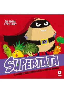 SUPERTATA Y LAS VERDURAS EN EL VALLE DE LA MUERTE