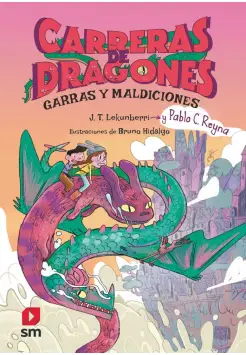 CARRERA DE DRAGONES 3. GARRAS Y MALDICIONES