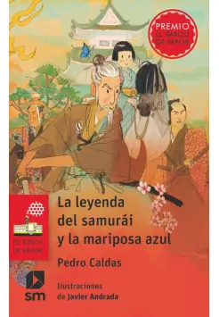 LA LEYENDA DEL SAMURI Y LA MARIPOSA AZUL