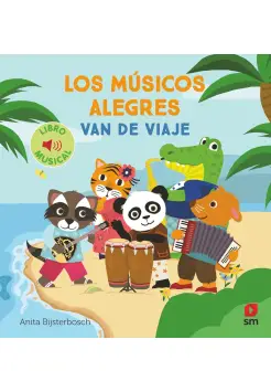 LOS MSICOS ALEGRES VAN DE VIAJE. LIBRO MUSICAL