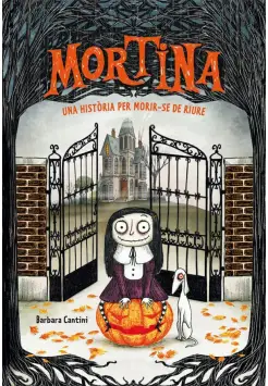 MORTINA 1. UNA HISTORIA PARA MORIRSE DE RISA