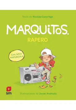 MARQUITOS 5. RAPERO. CON LETRA MAYSCULA