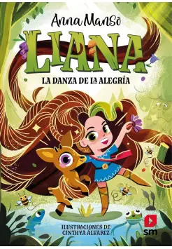 LIANA 1. LA DANZA DE LA ALEGRA