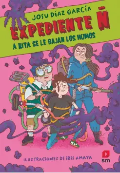 EXPEDIENTE  3. A RITA SE LE BAJAN LOS HUMOS