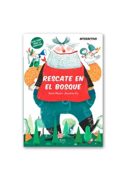 RESCATE EN EL BOSQUE. LIBRO INTERACTIVO. ELIGE CMO SIGUE LA AVENTURA.