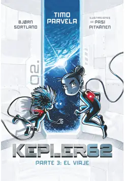 KEPLER 62: EL VIAJE