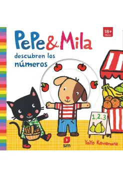 PEPE Y MILA DESCUBREN LOS NMEROS. LIBRO DE CARTON Y SOLAPAS