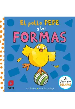 EL POLLO PEPE Y LAS FORMAS