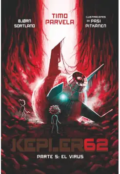 KEPLER 62 . EL VIRUS 5