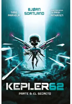 KEPLER62. PARTE 6: EL SECRETO