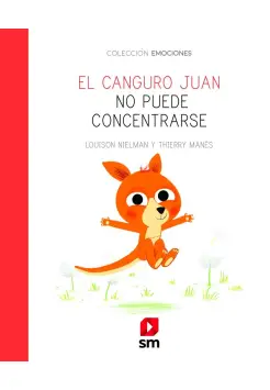 EL CANGURO JUAN NO PUEDE CONCENTRARSE